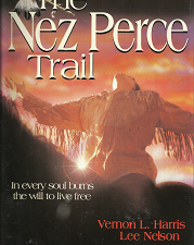 The Nez Perce Trail(2000) – Vernon L. Harris – 1555174647