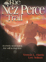 The Nez Perce Trail(2000) – Vernon L. Harris – 1555174647