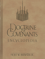 Doctrine & Covenants Encyclopedia(1988) – Hoyt W. Brewster Jr. – 088494669X
