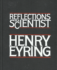 Reflections of a Scientist (1983) – Henry Eyring – 0877479445