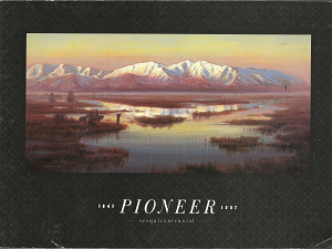 Pioneer Sesquicentennial – 1841 to 1997