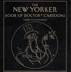 Easton Press Leather: The New Yorker, Book of Doctor, Cartoons, and Psychiatrist