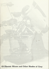 Of Electric Mixers and Other Shades of Gray – Parley’s Stake – May 1982