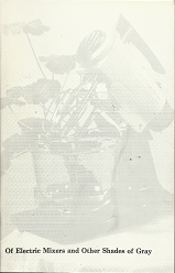 Of Electric Mixers and Other Shades of Gray – Parley’s Stake – May 1982