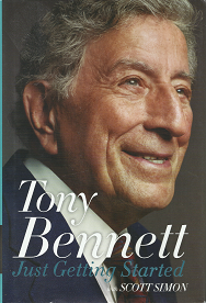 Just Getting Started(2016)[Signed] – Tony Bennett & Scott Simon – 9780062658197