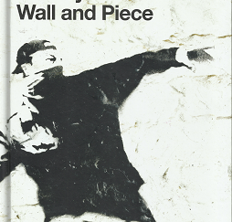 Wall and Piece(2005) – Banksy – 1844137864