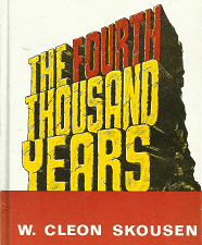 The Fourth Thousand Years; From David to Christ(1974) – W. Cleon Skousen