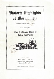 Film Strip Pamphlet Written by Pres. Gordon B. Hinckley: Historic Highlights of Mormonism