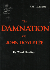 The Damnation of John Doyle Lee(1982) – Ward Hawkins
