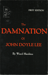 The Damnation of John Doyle Lee(1982) – Ward Hawkins