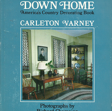 Down Home; America’s Country Decorating Book(1984)[Signed] – Carleton Varney – 0672526921