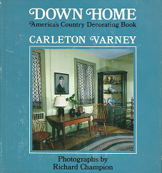 Down Home; America’s Country Decorating Book(1984)[Signed] – Carleton Varney – 0672526921