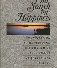 Our Search for Happiness — Signed by Elder M. Russell Ballard — Hardbound with Dust Jacket