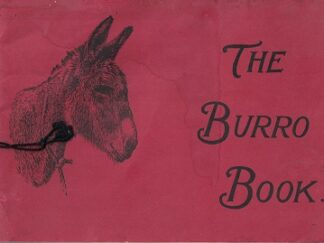 The Burro Book ~ 1900 ~ Very Rare!