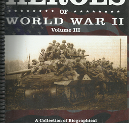 Heroes of World War II; Volume III