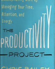 The Productivity Project – Chris Bailey