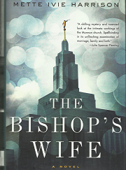 The Bishop’s Wife – Mette Ivie Harrison