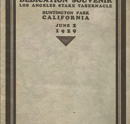 Dedication Souvenir: Los Angeles Stake Tabernacle