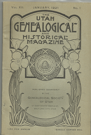 The Utah Genealogical and Historical Magazine; January,1921 Vol.7 No.1