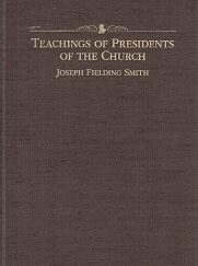 Teachings of Presidents of the Church - Joseph Fielding Smith - Rare Hardcover Edition