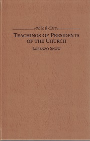 Teachings of Presidents of the Church – Lorenzo Snow – Rare Hardbound Edition