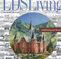 LDS Living – Magazine – March/April 2016 – Celebrating 150 Temples – 783027014563