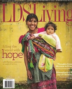 LDS Living – Magazine – Nov/Dec 2015 – Thoughts from a Mormon in Prison, Filling the World with Hope….