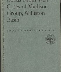 Corals from Well Cores of Madison Group, Williston Basin (1071-F)