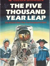 The Five Year Leap ~ Softbound ~ W. Cleon Skousen ~ 0880800046