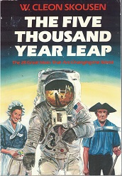 The Five Year Leap ~ Softbound ~ W. Cleon Skousen ~ 0880800046