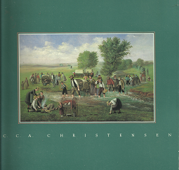 C.C.A. Christensen: 1831-1912: Mormon Immigrant Artist — by Richard L. Jensen and Richard G. Oman