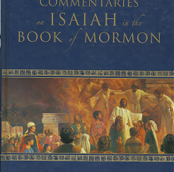 Commentaries On Isaiah In The Book Of Mormon by K. Douglas Bassett