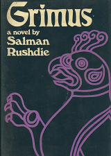 Grimus (First Printing of Author’s First book) (1975) — by Salman Rushdie