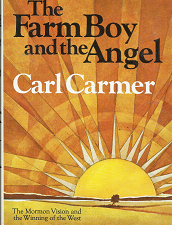 The Farm Boy and the Angel (1970) — by Carl Carmer