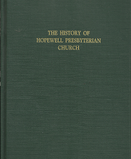The History of Hopewell Presbyterian Church (1987) – Charles Williams Sommerville
