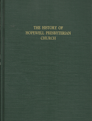 The History of Hopewell Presbyterian Church (1987) – Charles Williams Sommerville