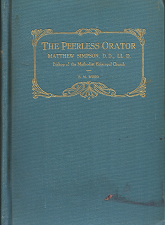 The Peerless Orator: Matthew Simpson, D.D., LL.D., Bishop of the Methodist Episcopal Church — by E. M. Wood