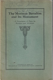 1916 – The Mormon Battalion and Its Monument: A Compilation of Data for Sculptors and Architects (B. H. Roberts)