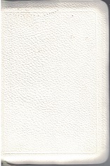 Holy Bible / Ready References – Missionary Edition – White Bendable Leather — Gold Leafed Indexed Page Edges — Code at End of N.T.:  50 C 76