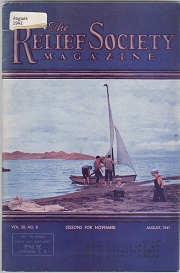 Magazine Owned by Joseph F. Smith ~ Relief Society Magazine Vol. 28, No. 8, August 1941