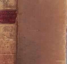 1886 ~ A Treatise on the Limitations of Police Power in the United States ~ Christopher G. Tiedeman ~ LEATHER