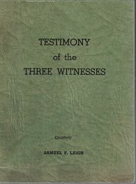 Testimony of the Three Witnesses ~ Courtesy Samuel F. Leigh ~ Rare Pamphlet