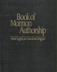 Book of Mormon Authorship by Noel B. Reynolds