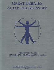 Great Debates and Ethical Issues Edited by Conover & Holt