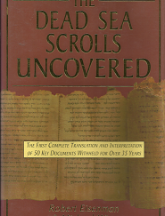 The Dead Sea Scrolls Uncovered by Robert Eisenman