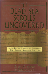 The Dead Sea Scrolls Uncovered by Robert Eisenman