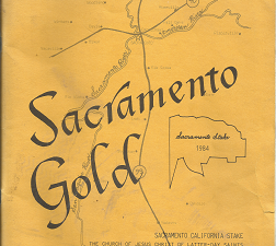 Sacramento Gold; Sacramento California Stake 1934-1984