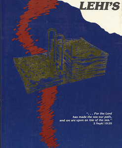 Lehi’s Isle of Promise (1989) — Arthur J. Kocherhans — Large Size Softbound — [About Book of Mormon Geography] — ISBN: 0944329020