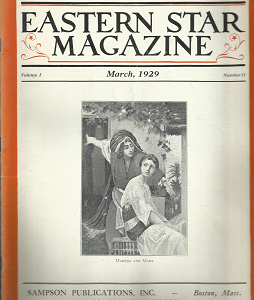 Eastern Star Magazine; March, 1929, Volume 1, Number 11
