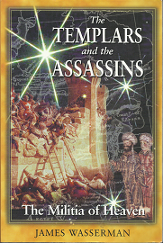 The Templars and the Assassins(2001) – James Wasserman – 089281859x
